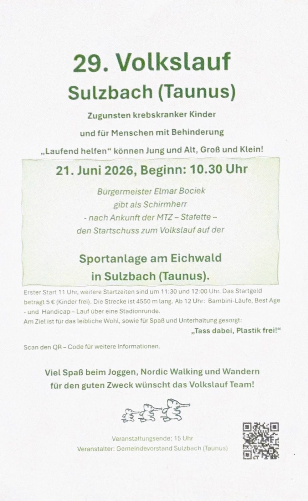 Sonntag 21. Juni. Mal laufen für einen guten Zweck. Außerdem Rahmenprogramm und ein Fußball Promi. 