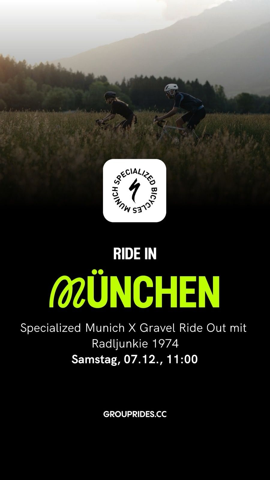Diesen Samstag bieten wir euch einen Road-Gravel Mix. Wir werden ein wenig schneller und bedienen ein paar mehr Kilometer aber trotzdem so, dass auch Gravel Bikes mithalten können. Wir starten am Samstag gegen 11:00 Uhr am Store in München und je nach Wetter, Lust und Laune kommen wir nach 3-4 Stunden auch wieder am Store in München an. Natürlich gibt es auch hier im Nachgang einen köstlichen Kaffee oder Kaltgetränke bei uns im Store.

Bitte denkt daran, dass wir Herbst haben und nehmt auch bei einem Tagesausritt ein Licht mit. Helm versteht sich von selbst - Safety First.

Wir freuen uns auf euch, euer Specialized Munich Team!

